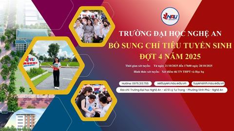 Trường Đại học Nghệ An bổ sung chỉ tiêu tuyển sinh và thông báo điểm xét tuyển Đại học chính quy – Đợt 4 năm 2025.