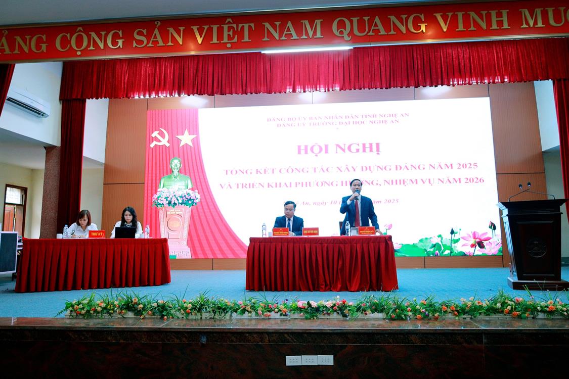 ĐẢNG BỘ TRƯỜNG ĐẠI HỌC NGHỆ AN TỔ CHỨC HỘI NGHỊ TỔNG KẾT CÔNG TÁC XÂY DỰNG ĐẢNG NĂM 2025 VÀ TRIỂN KHAI PHƯƠNG HƯỚNG, NHIỆM VỤ NĂM 2026