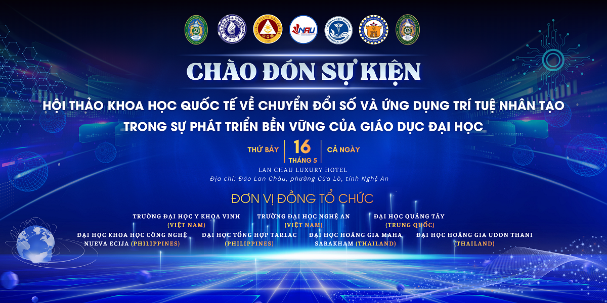 Sự kiện sắp diễn ra: Hội thảo Khoa học Quốc tế 2026 tại Nghệ An: “Chuyển đổi số và ứng dụng trí tuệ nhân tạo trong phát triển bền vững giáo dục đại học”